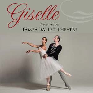 Tampa Ballet Theatre presents: Giselle