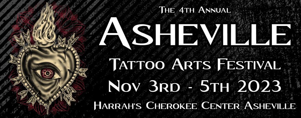 The 4th Annual Asheville Tattoo Arts Festival